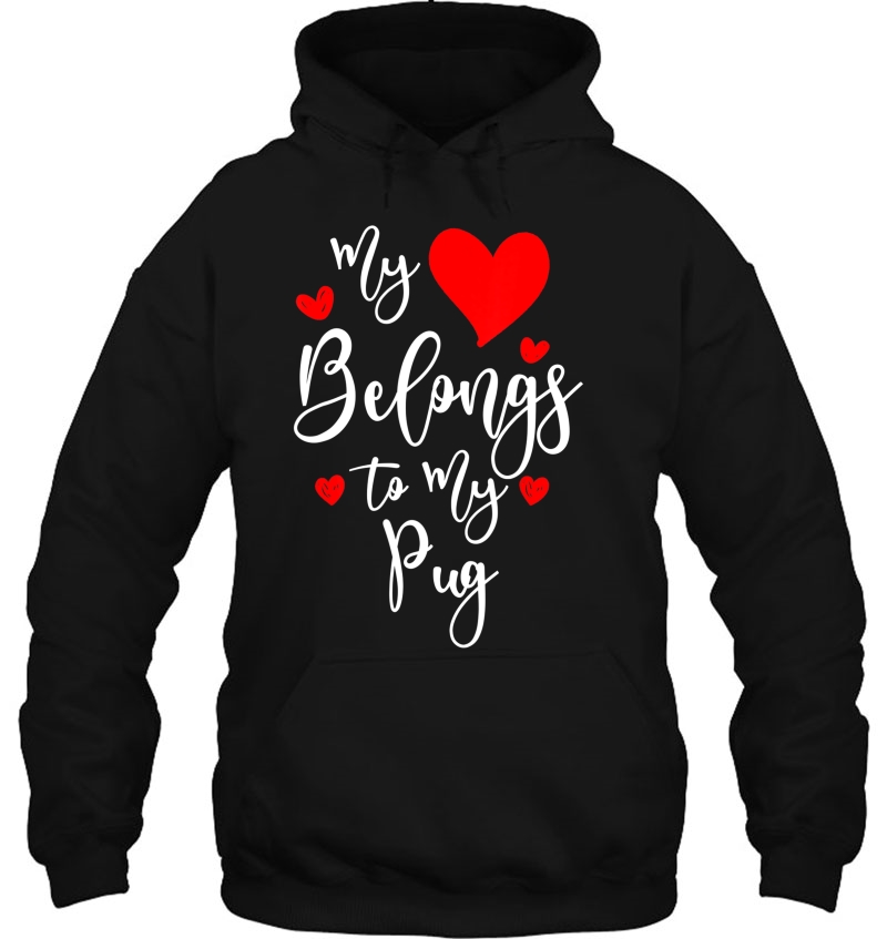 My Heart Belongs To My Pug, Dog Lover Valentine's Day Gift Mugs