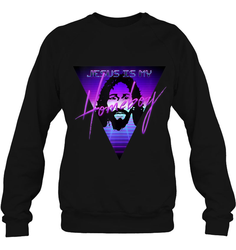 New Wave Jesus Is My Homeboy Classic 80S Inspired Tank Top Sweatshirt