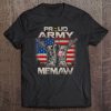 Proud Army Memaw America Flag Us Military Pride Tee