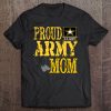 Proud Army Mom Military Pride Pullover Tee