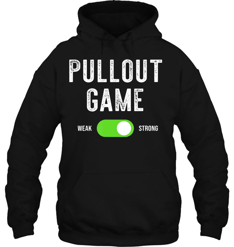 Pullout Game Strong Shirt - Funny Bachelor Mugs