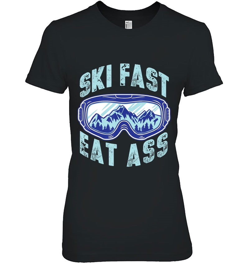 Ski Fast Eat Ass Funny Skiing Ski Novelty Gift Men Hoodie