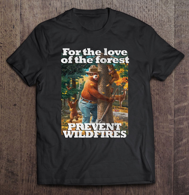 Smokey Bear For The Love Of The Forest Premium Shirt