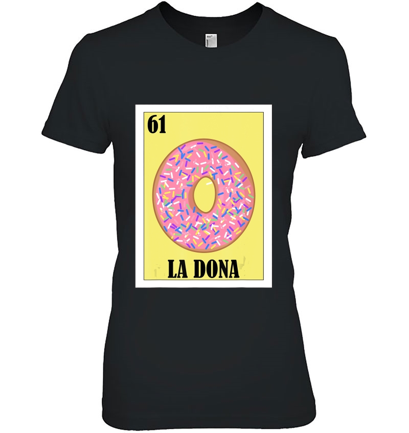 Spanish Donut Lottery Gift - Mexican Lottery La Chingona Ladies Tee