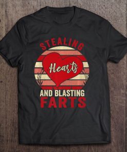 Stealing Hearts And Blasting Farts Valentine's Day Gift Premium Tee