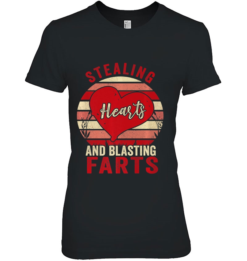 Stealing Hearts And Blasting Farts Valentine's Day Gift Premium Hoodie