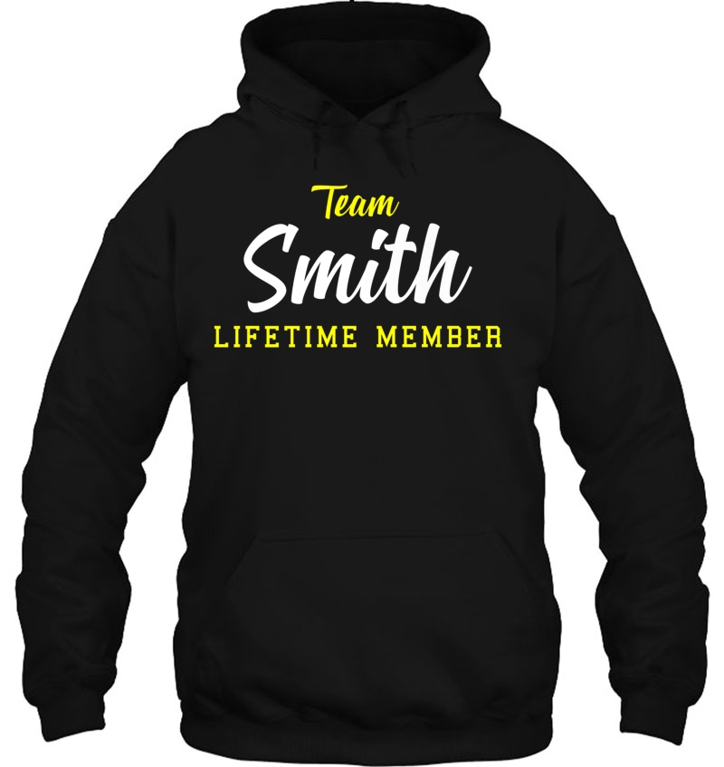 Team Smith Lifetime Member Surname Birthday Wedding Name Day Premium Hoodie