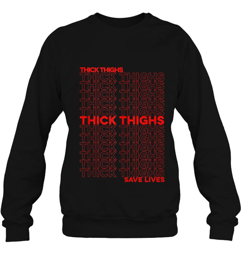 Thick Thighs Save Lives Thank You Bag Design Thick Thighs Tank Top Mugs