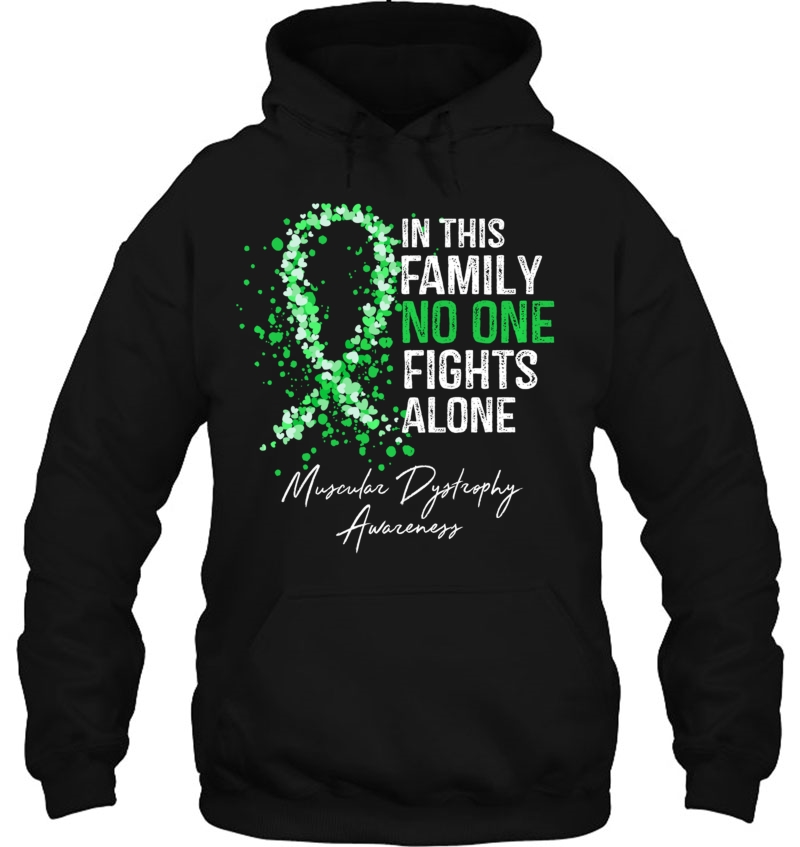 This Family No One Fights Alone Muscular Dystrophy Awareness Pullover Hoodie