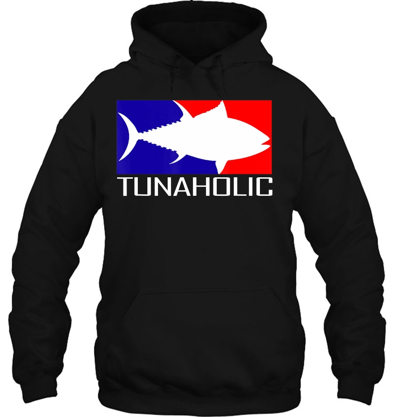 Tunaholic Hoodie
