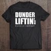 Womens Dunder Liftin Gym Muscle Company Weightlifting Fitness Tee