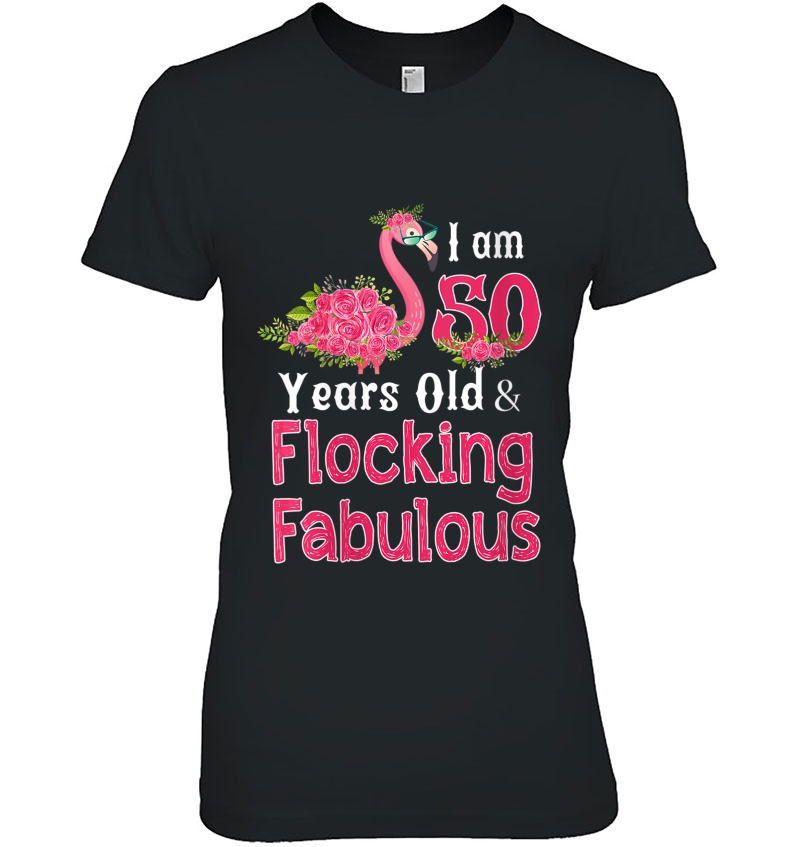 Womens I Am 50 Years Old & Flocking Fabulous 50Th Birthday Flamingo Hoodie