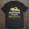 Womens I'm Not Procrastinating I'm Doing Side Quests - Rpg Gamer Tee