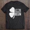 Womens Let The Shenanigans Begin St Patrick Day Gif Tee