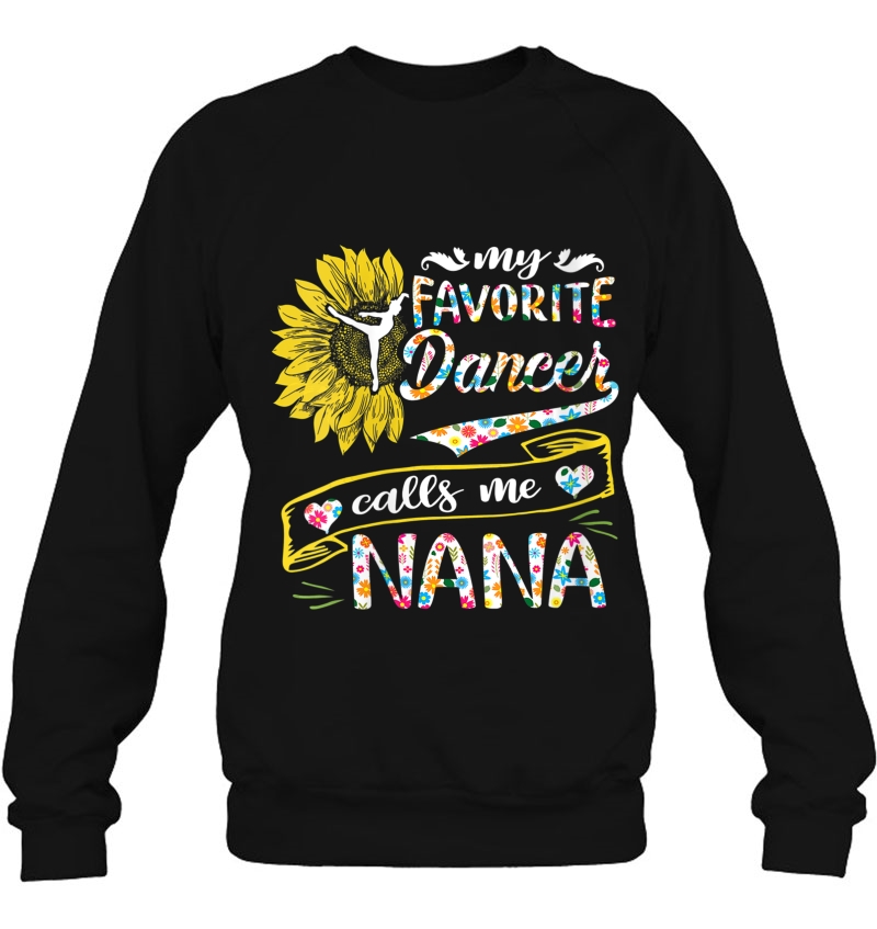 Womens My Favorite Dancer Calls Me Nana Sunflower Mugs