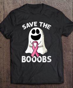 Womens Save The Boooobs Funny Ghost Breast Cancer Awareness Tee