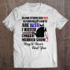 Blood Stains Are Red Ultraviolet Lights Are Blue Funny Tee