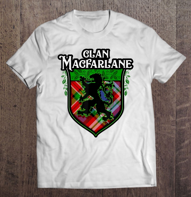 Clan Macfarlane Surname Scottish Tartan Lion Rampant Crest Shirt