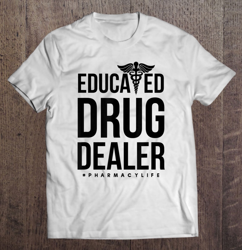 Funny & Cute Pharmacy Quote Abu099a Shirt