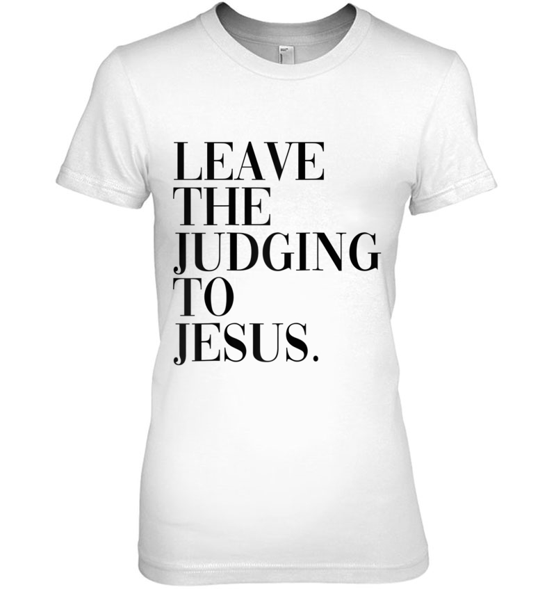 Leave The Judging To Jesus Religious Verse - Christian Theme Raglan Baseball Tee Hoodie