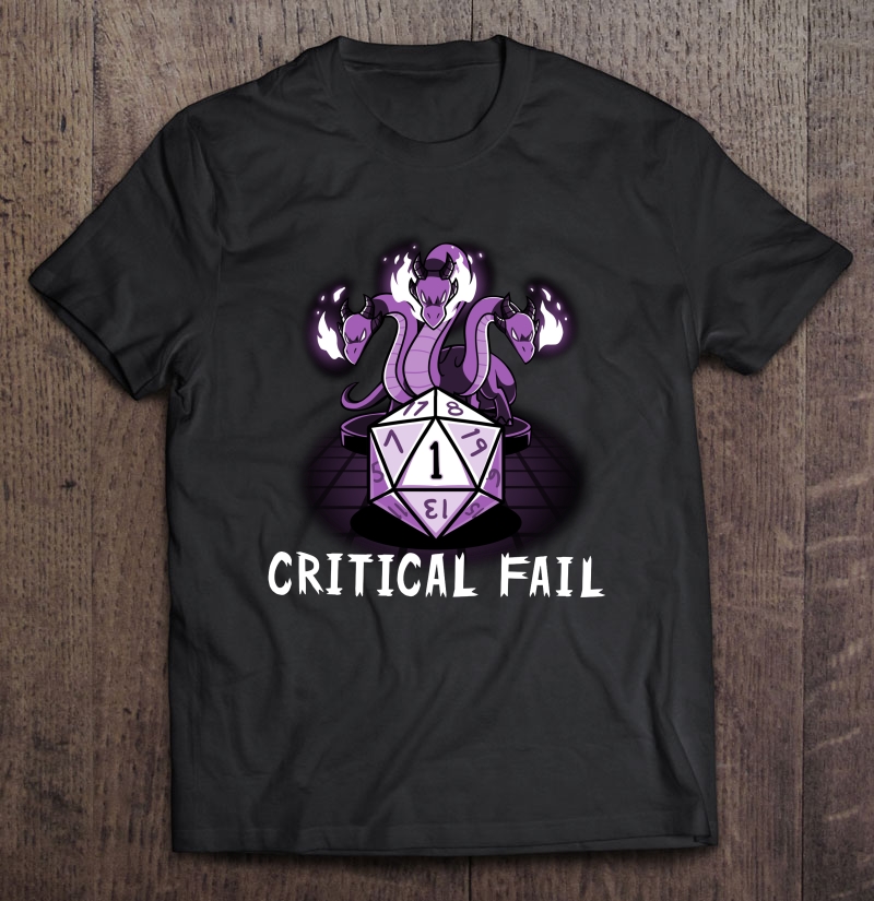 Critical Fail DnD Dice Shirt