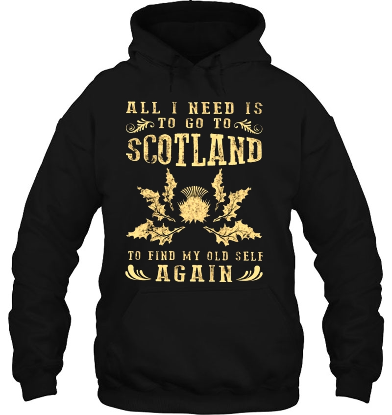 All I Need Is To Go To Scotland To Find My Old Self Again Mugs