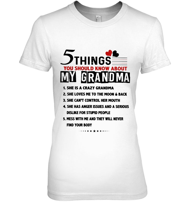 5 Things You Should Know About My Grandma She Loves Me To The Moon & Back Hoodie