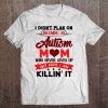 I Didn't Plan On Becoming An Autism Mom Who Never Gives Up Plaid Version Tee