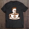 Cup Of Joe Coffee Tee