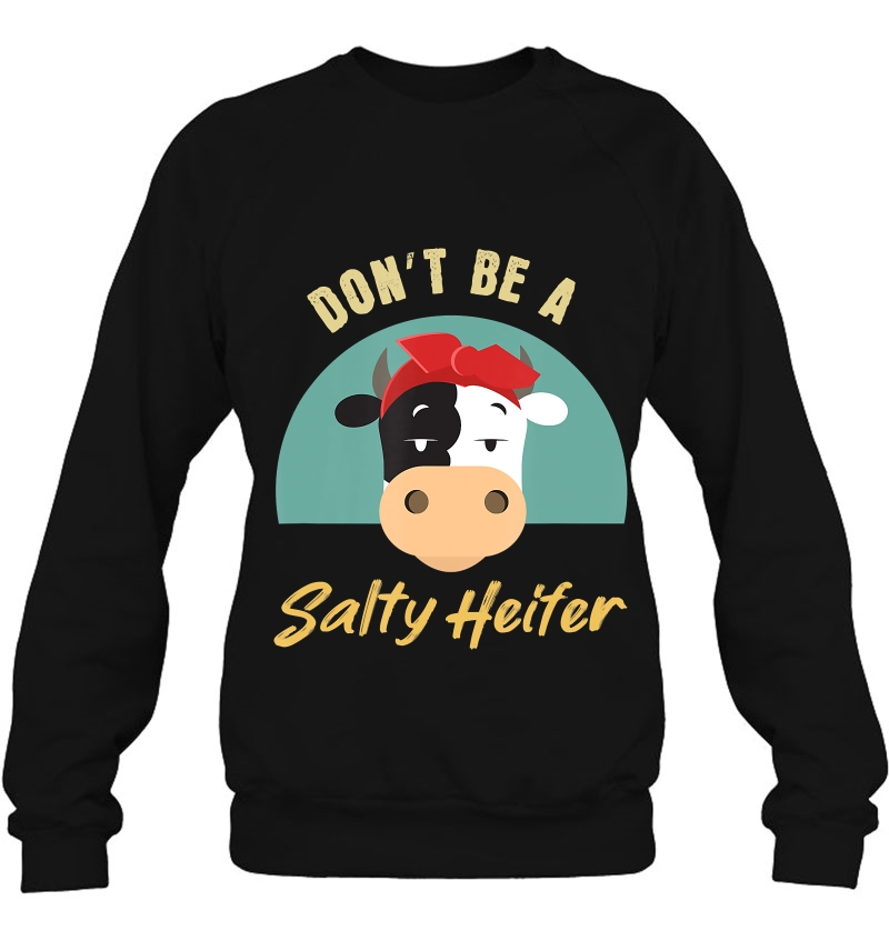 Don't Be A Salty Heifer Funny Cow Inspired Mugs