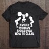 Every Woman Should Know How To Clean Funny Workout Gym Top Tank Top Tee