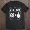 Funny 69Th Birthday Middle Finger Shirt Gifts Tee