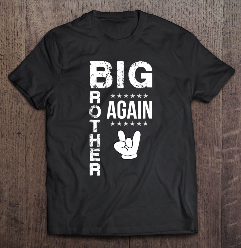 Funny Big Brother Again For Boys Shirt