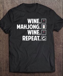 Funny Mahjong Tee Mah Jong Wine Lover Game Lovers Gifts Tee