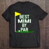 Funny Mother's Day Best Mimi By Par Golf Gift Tee