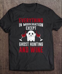 Ghost Hunting Halloween Hunter Love Wine Adventures Costume Tee