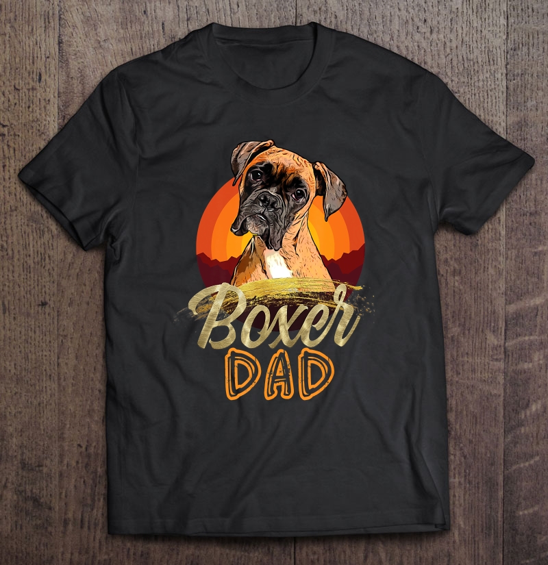 Boxer Gift for Men Boxer Dad Shirt || Gift for Boxer Lovers Unisex Shirt Boxer Dog Shirt || Boxer Owner Shirt || Boxer Gift for Women