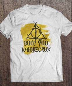 Boo You Whorecrux Tee