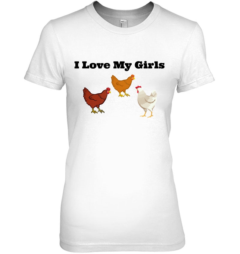 Cute Funny Chicken , Chicken Farmers, I Love My Girls Hoodie