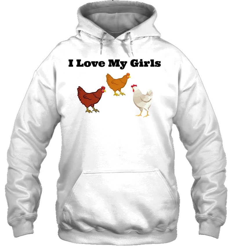 Cute Funny Chicken , Chicken Farmers, I Love My Girls Mugs