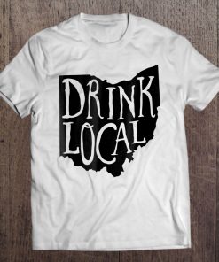 Drink Local Ohio State Outline Craft Beer Shirt Tee