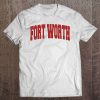 Fort Worth Tx Texas Varsity Style Usa Vintage Sports Pullover Tee