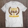 Mens World's Greatest Dad Semi-Finalist Dad Father Tee