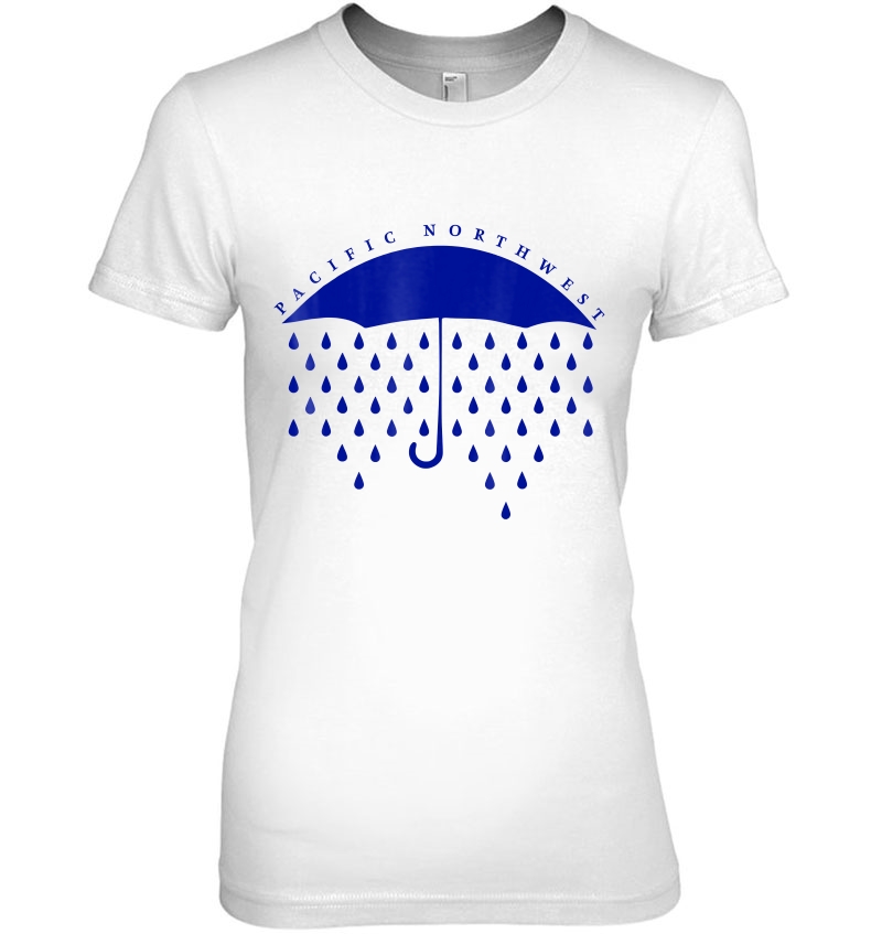 Pacific Northwest Umbrella Shirt - Pac North West - Pnw Tee Hoodie