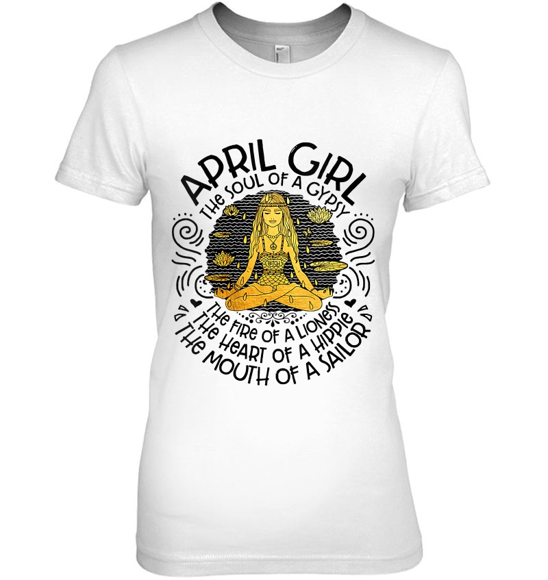 Womens April Girl The Soul Of A Gypsy The Fire Of A Lioness V-Neck Ladies Tee