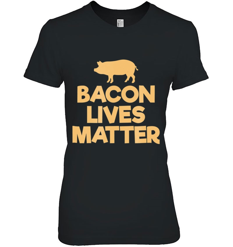 Bacon Lives Matter Funny Hoodie