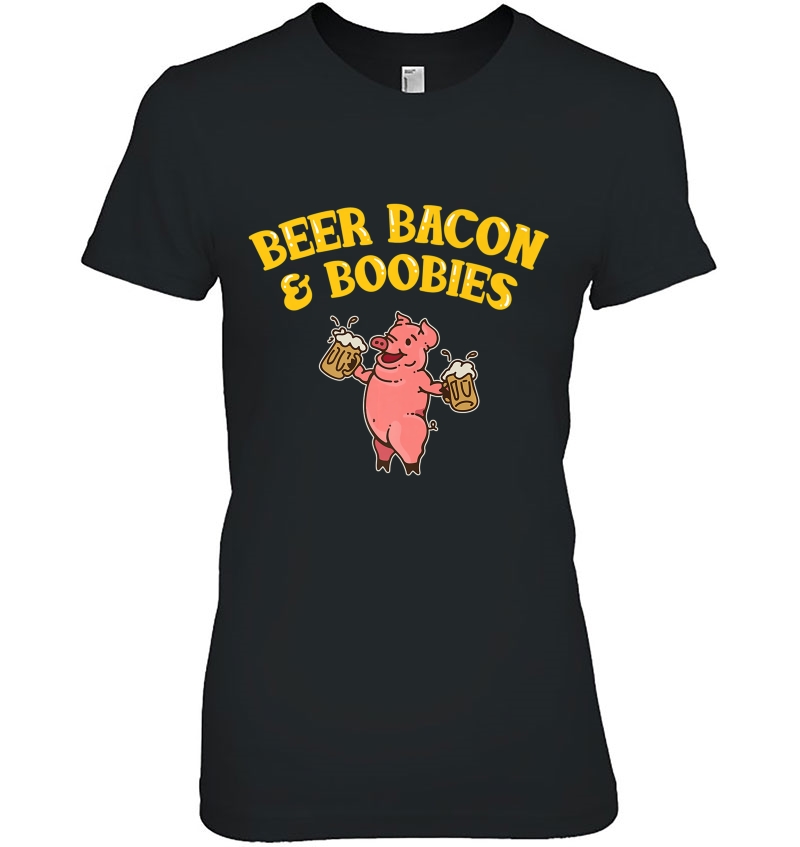 Beer Bacon & Boobies Pig Lover Funny Foodie Things I Love Premium Hoodie