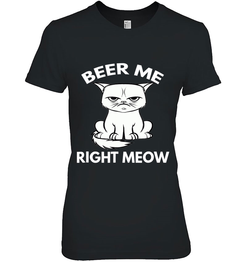 Beer Me Right Meow Funny Cat Lover Hoodie