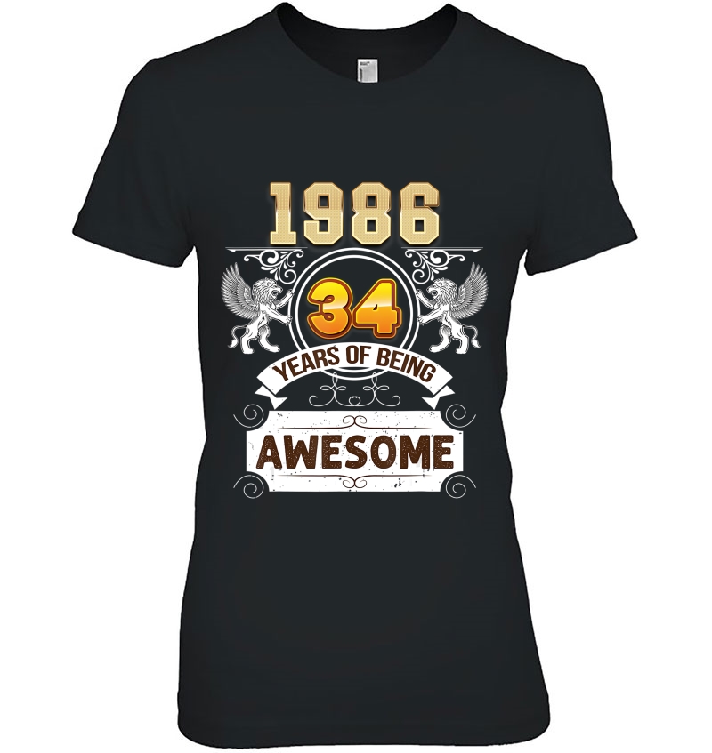 Born In 1986 34 Years Of Being Awesome 34Th Happy Birthday Hoodie