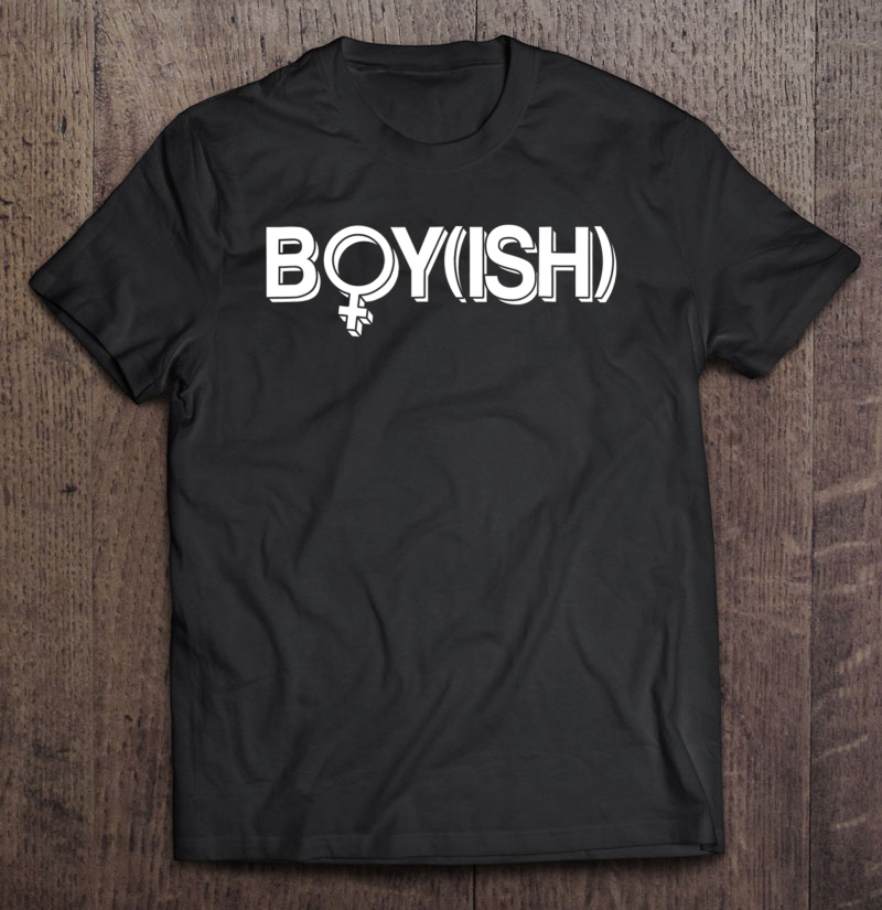 Boyish Lesbian Gift For Women Girls Lgbt Gay Pride Shirt